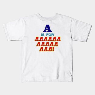 A is for Kids T-Shirt